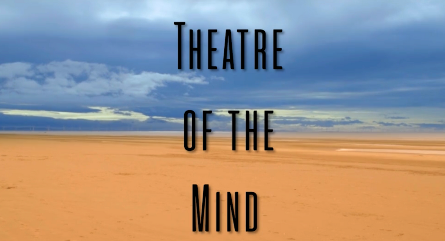 Theatre of the Mind